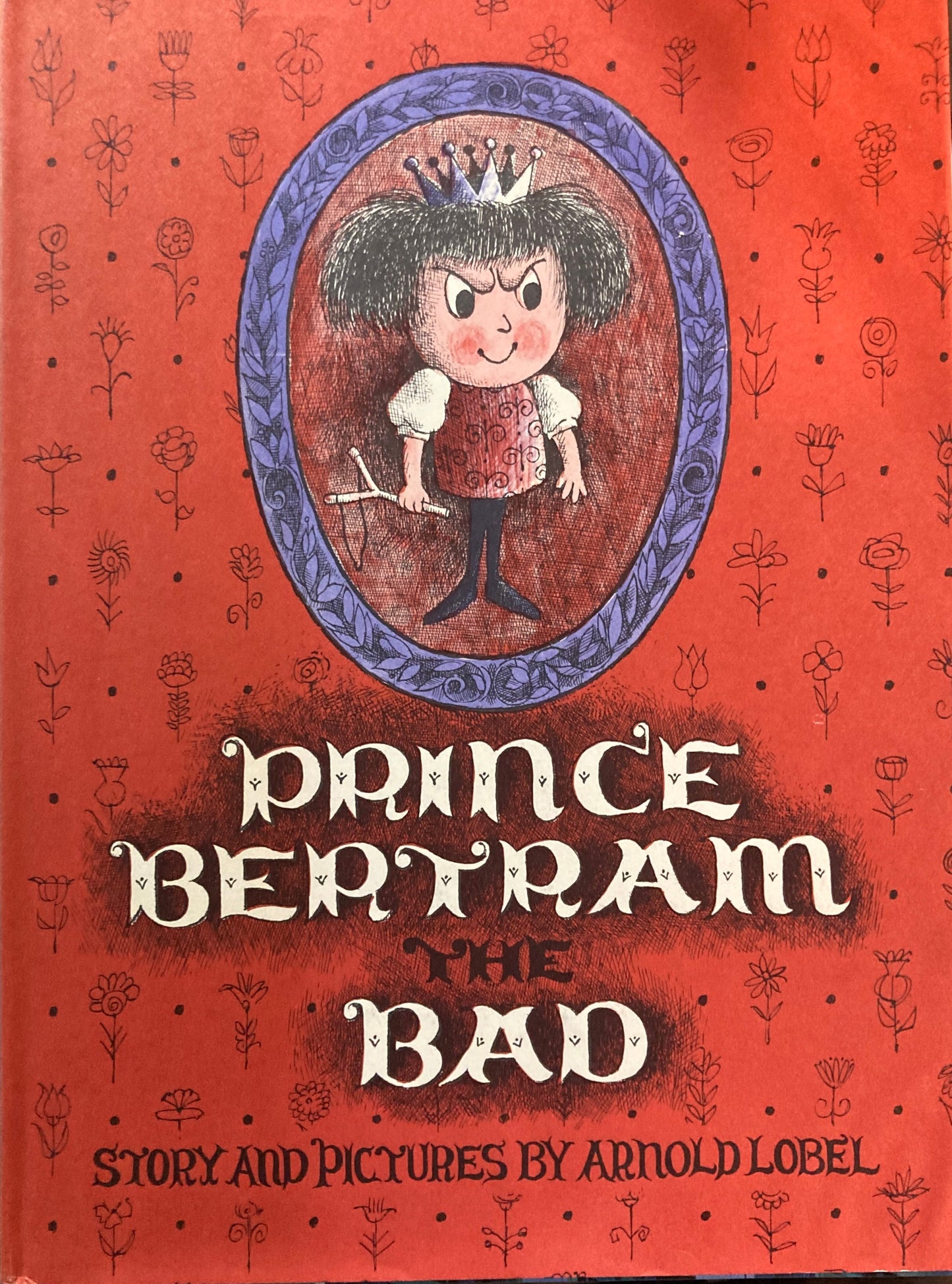 Prince Bertram the BAD Arnold Lobel アーノルド・ローべル