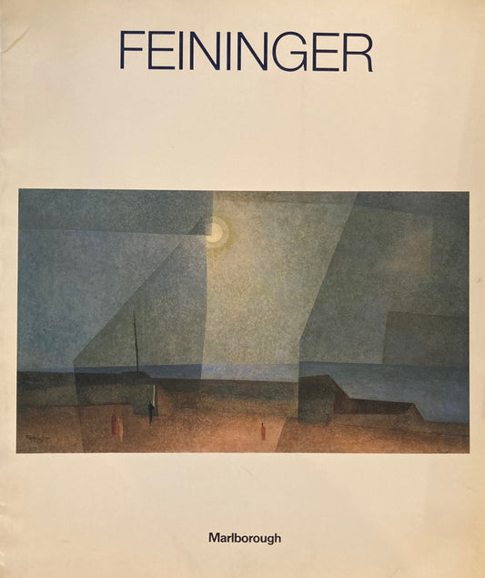 ライオネル・ファイニンガー回顧展 油彩・水彩・素描 FEININGER