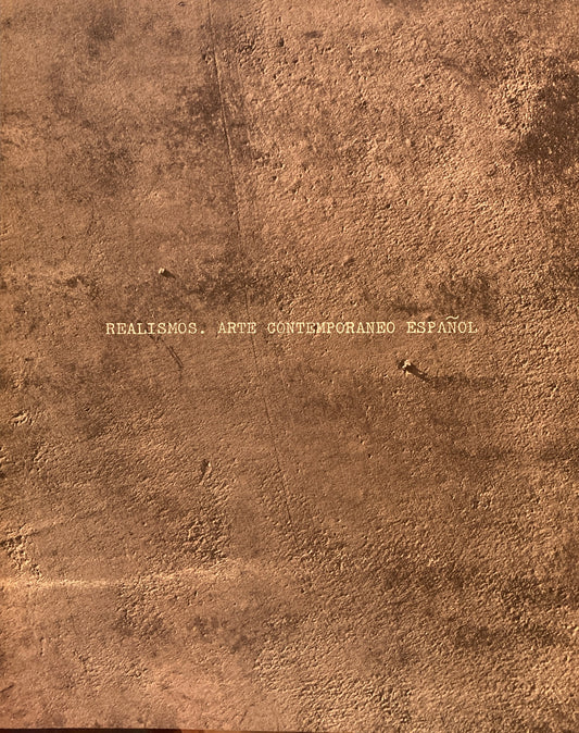 スペイン美術はいま : マドリード・リアリズムの輝き