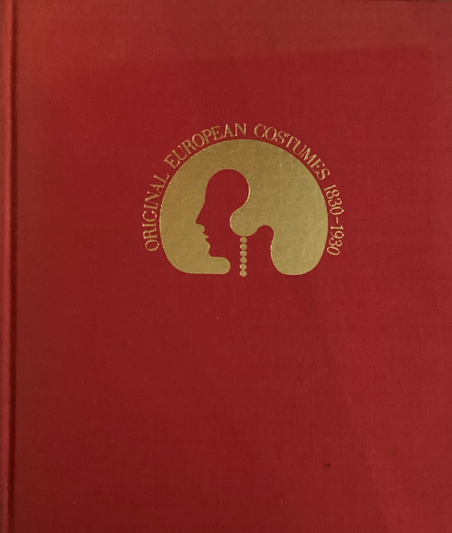 1830-1930西欧服装美術展 ORIGINAL EUROPEAN COSTUME 1830-1930