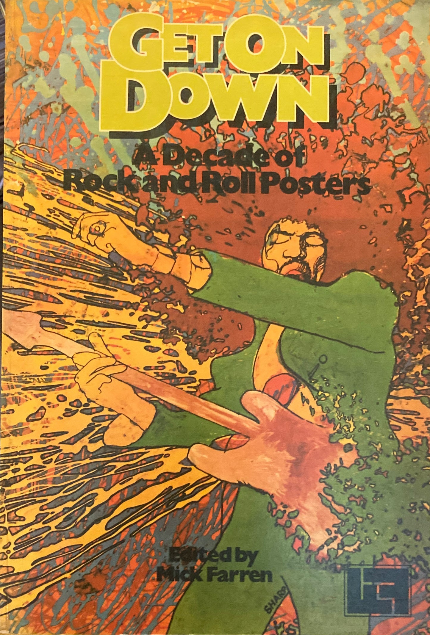 Get on Down A Decade of Rock and Roll Posters