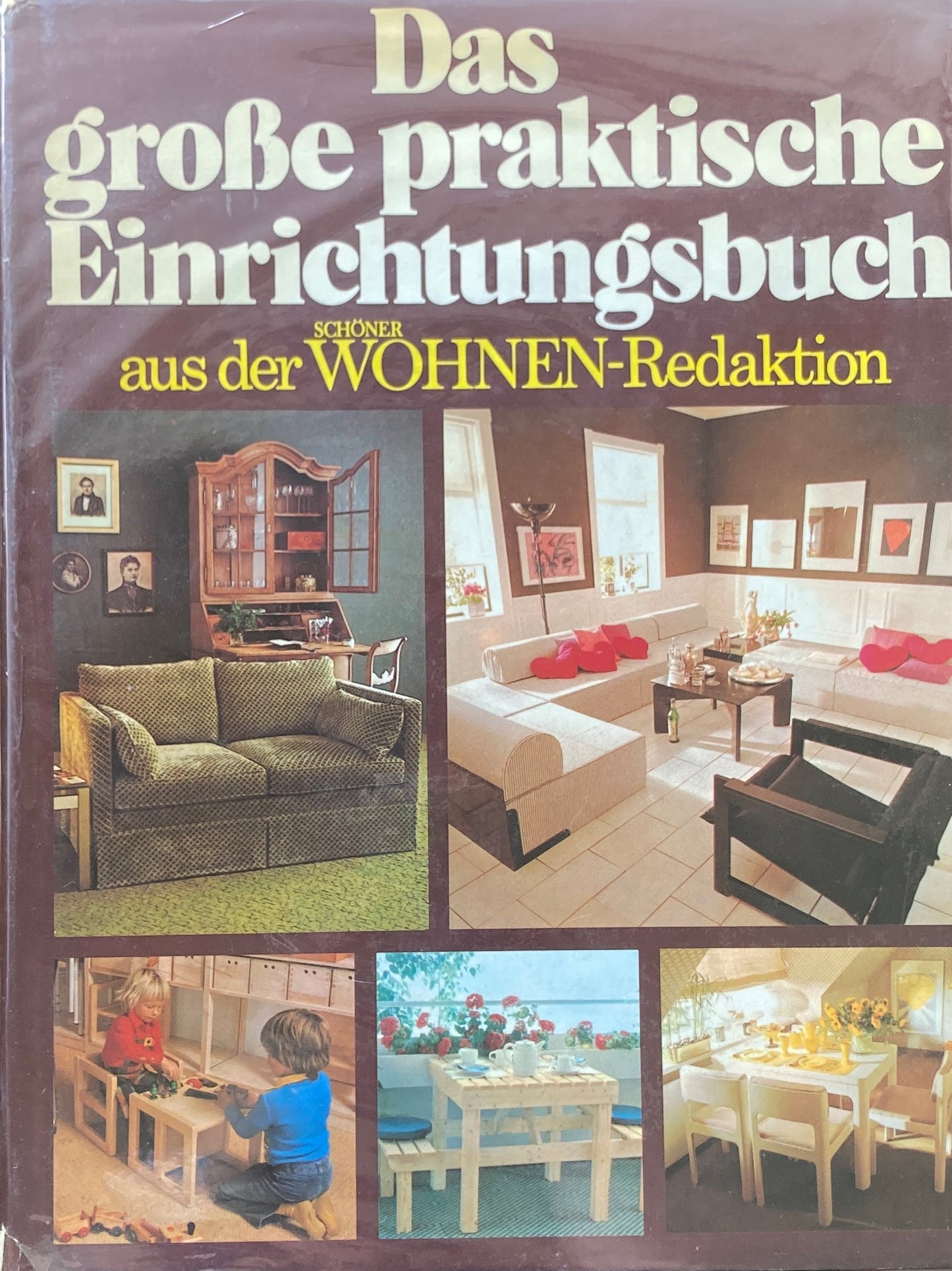 Das grobe praktische Einrichtungsbuch aus der Schoner Wohnen-Redaktion