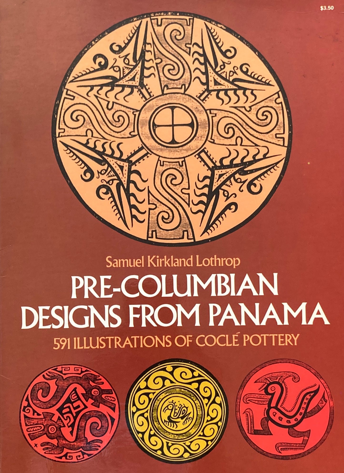 Pre-Columbian Designs from Panama Samuel Kirkland Lothrop