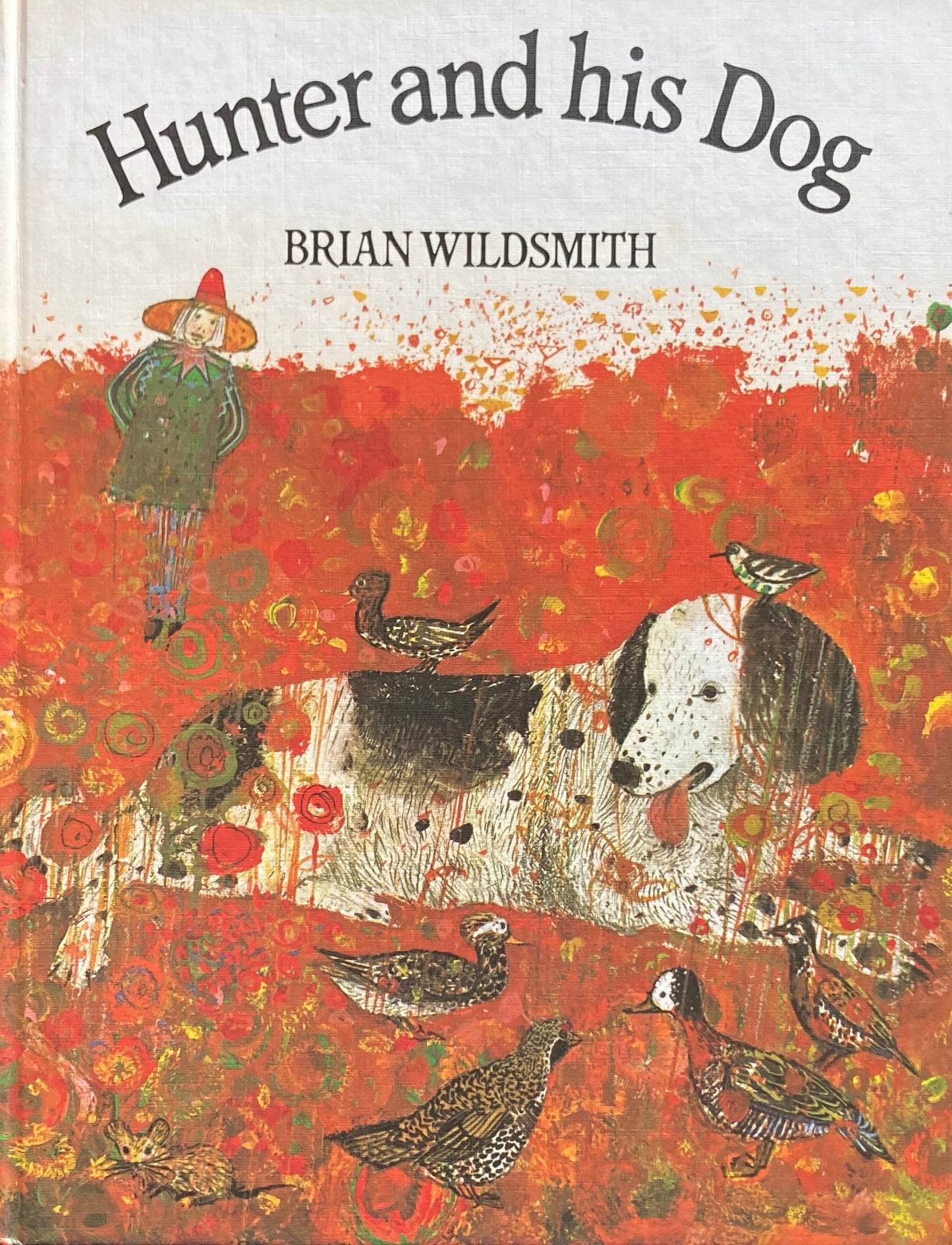 Hunter and his Dog Braian Wildsmith ブライアン・ワイルドスミス