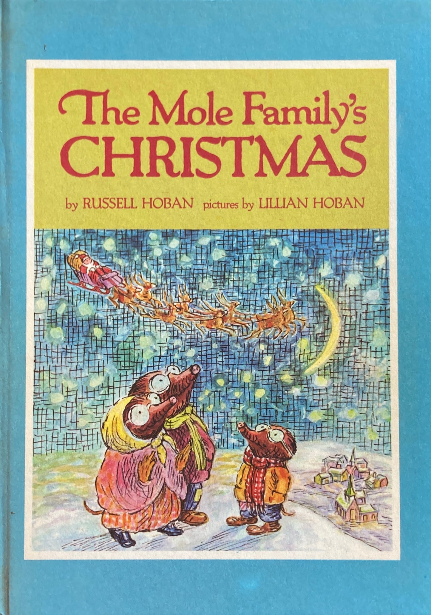 The Mole Family's Christmas Russell Hoban, Lillian Hoban リリアン・ホーバン