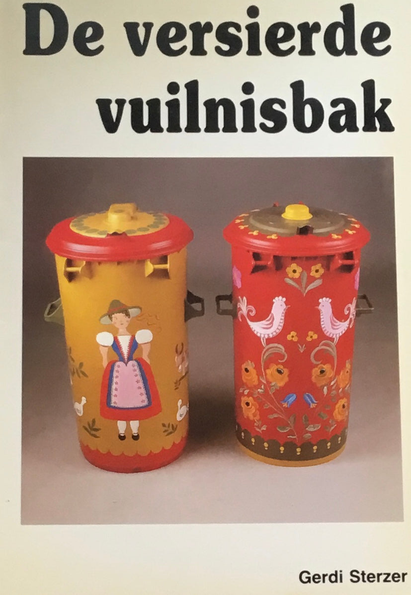 De Versierde vuilnisbak  オランダ 装飾されたゴミ箱