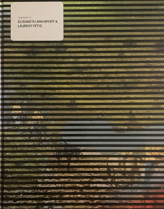 GASBOOK 12 ELIZABETH ARKHIPOFF & LAURENT FETIS エリザベス・アーキポフ&ローラン・フェティス