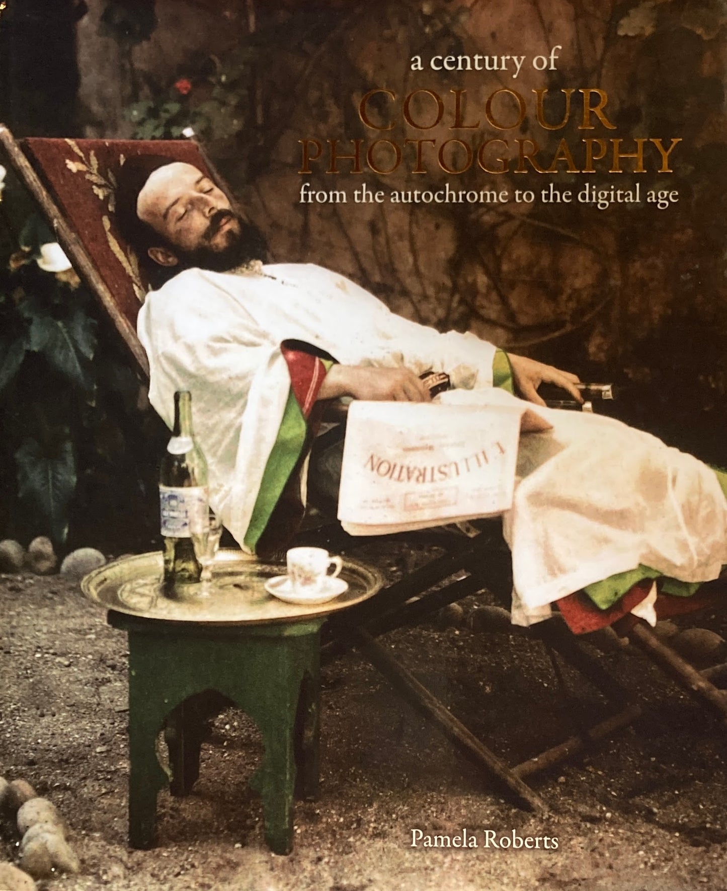 A Century of Colour Photography Pamela Roberts