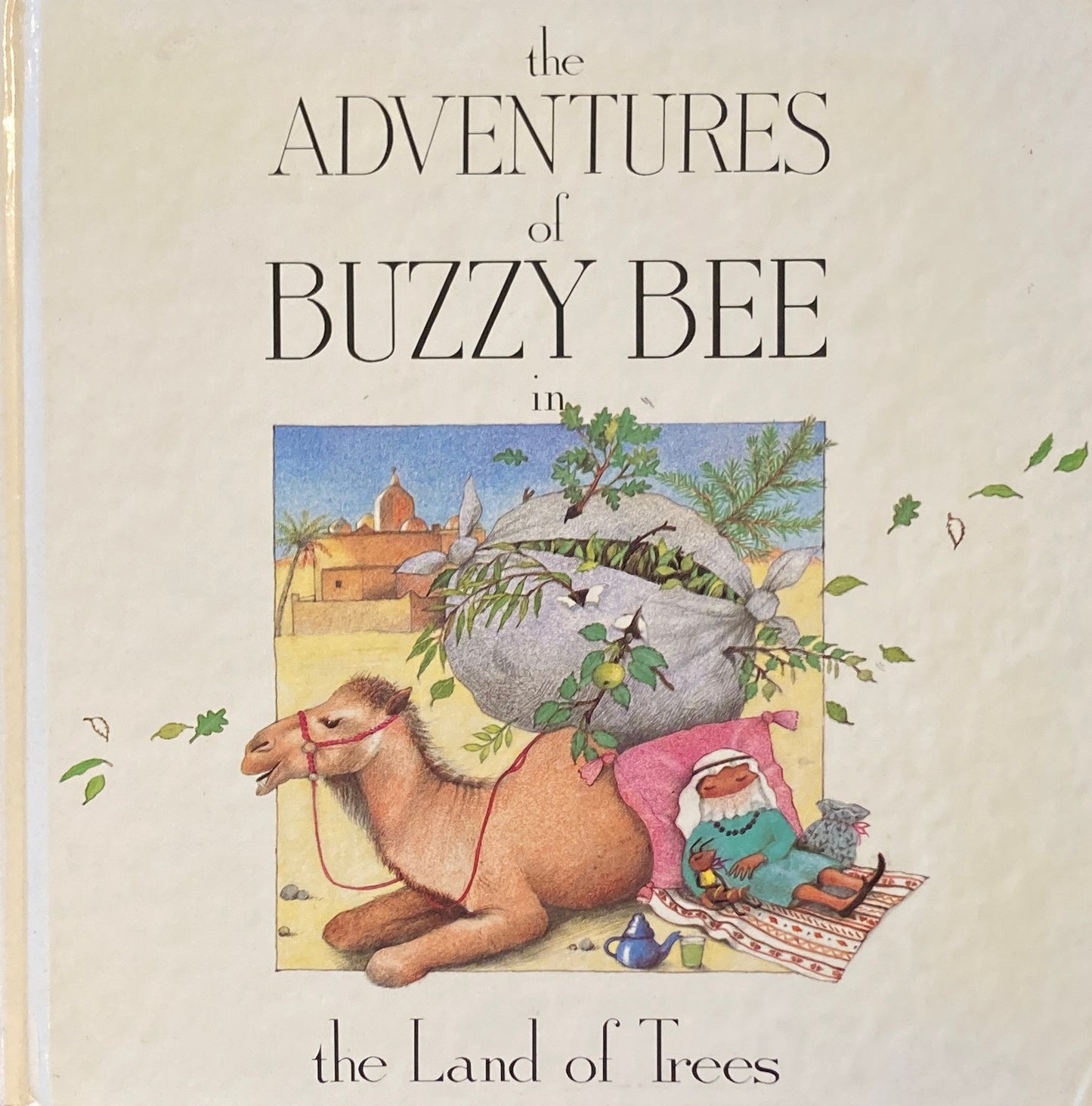 Buzzy Bee in the Land of Trees Myriam Deru