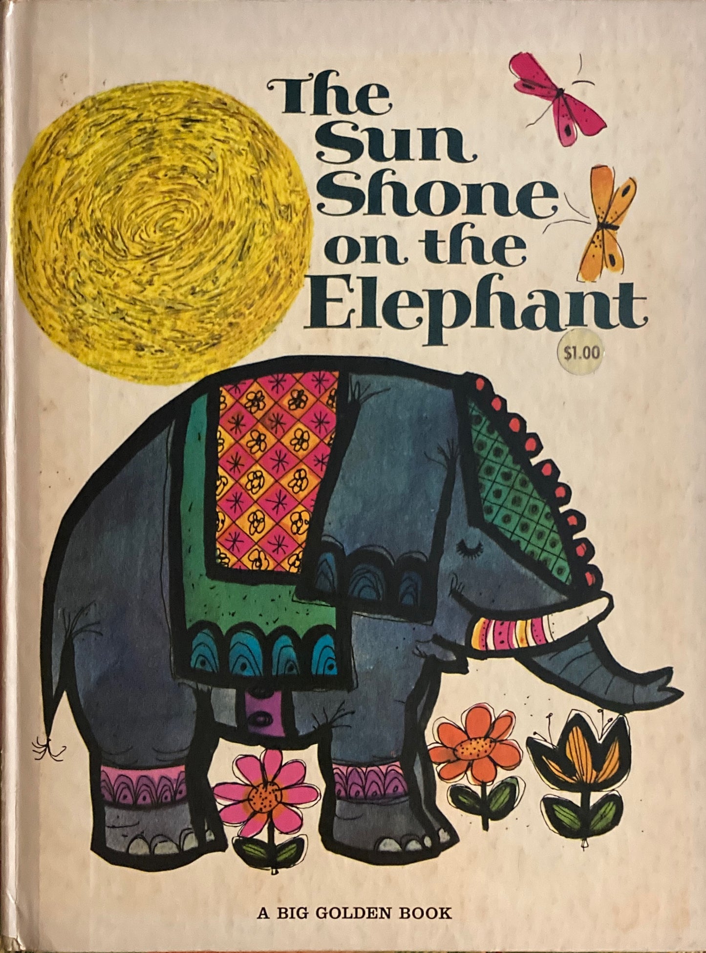The Sun Shone on the Elephant a Big Golden Book