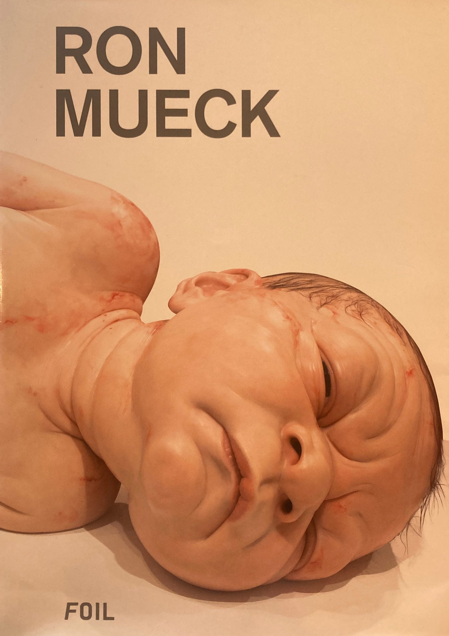 RON MUECK ロン・ミュエック FOIL