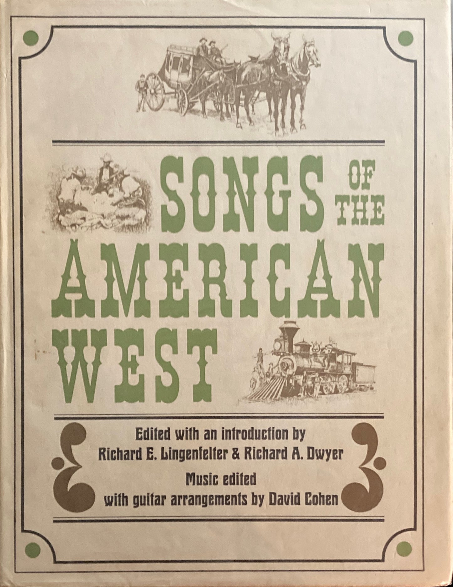 Songs of the American West Richard E. Lingenfelter & Richard A. Dwyer