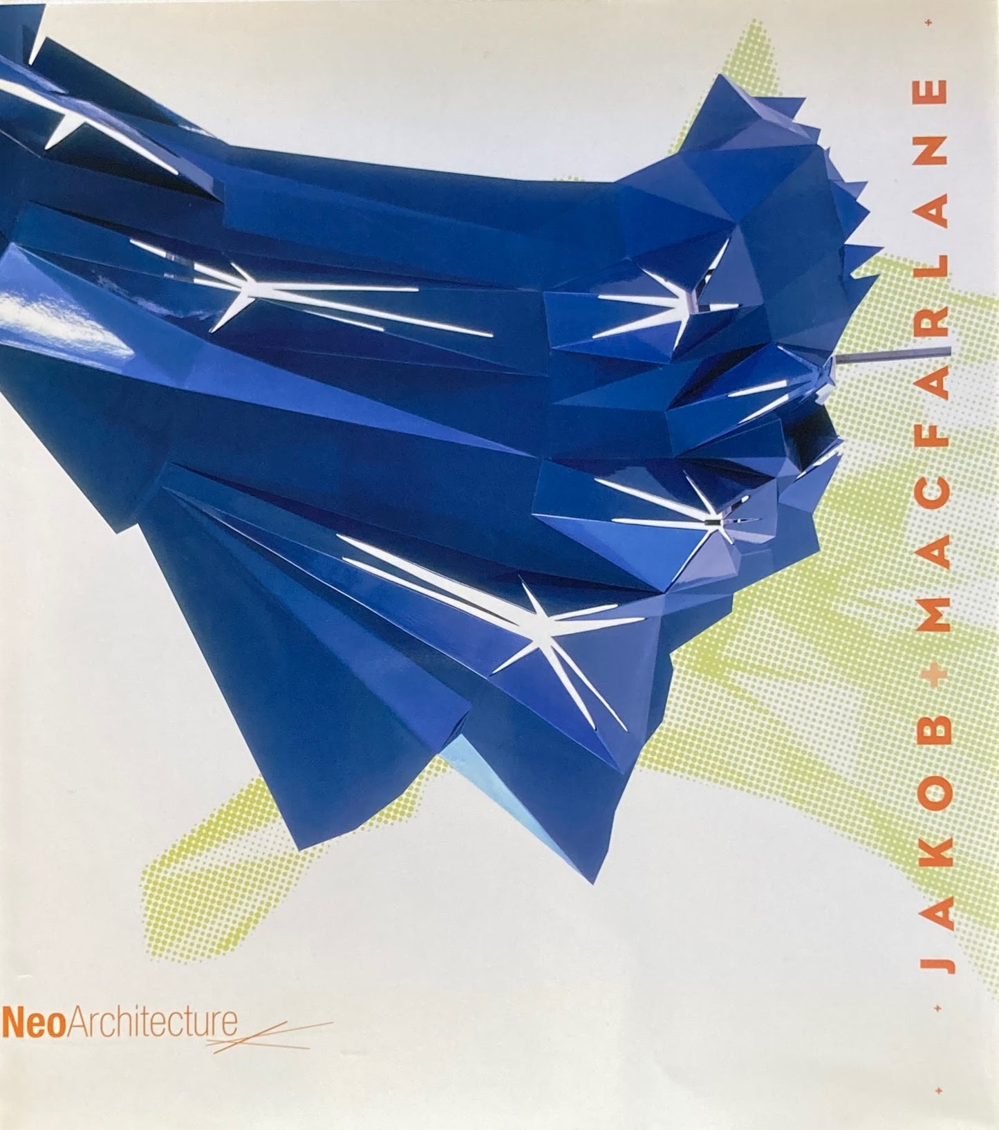 Jakob & Macfarlane NeoArchitecture ヤコブ+マクファーレン