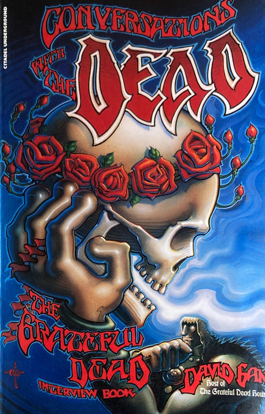 Conversations With the Dead The Grateful Dead Interview Book