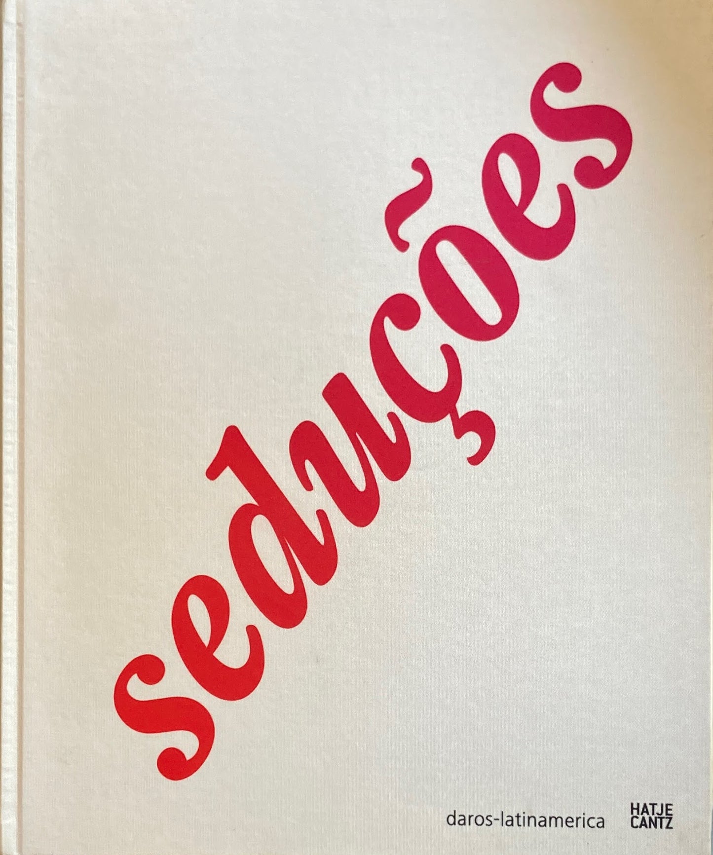 Valeska Soares Cildo Meireles Ernesto Neto Seducoes