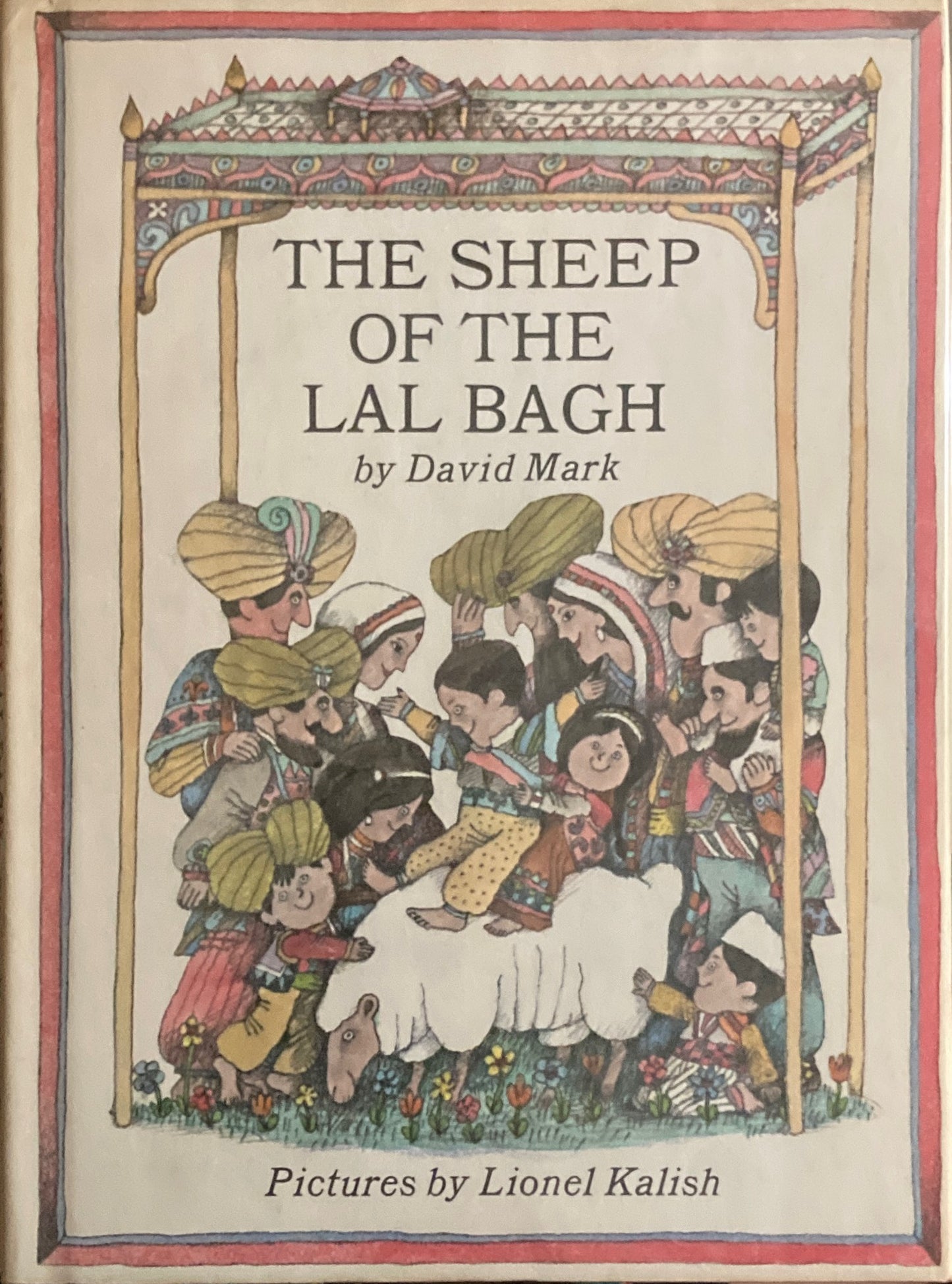 The Sheep of the Lal Bagh David Mark Lionel Kalish