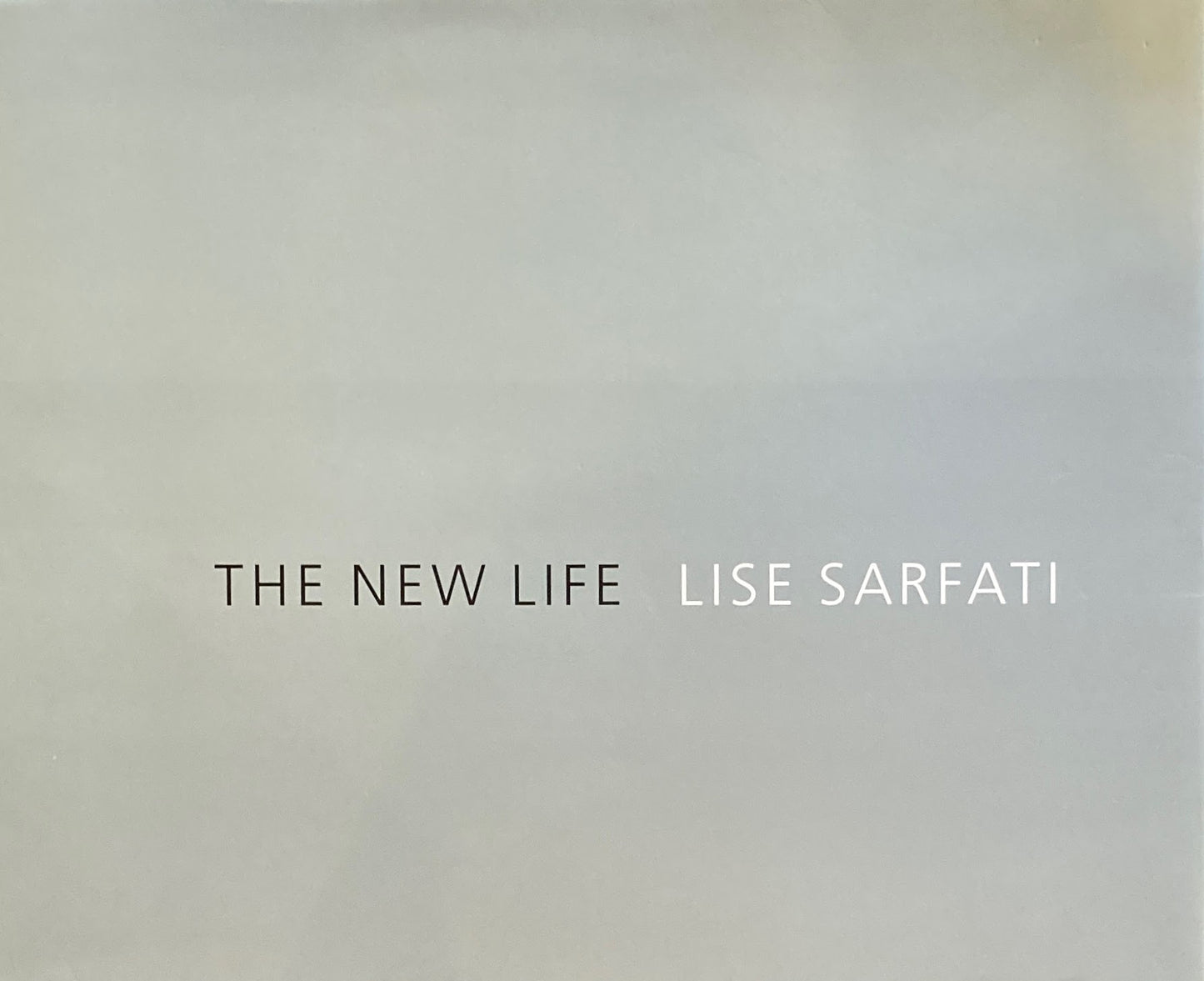The New Life Lise Sarfati リーズ・サルファティ写真集