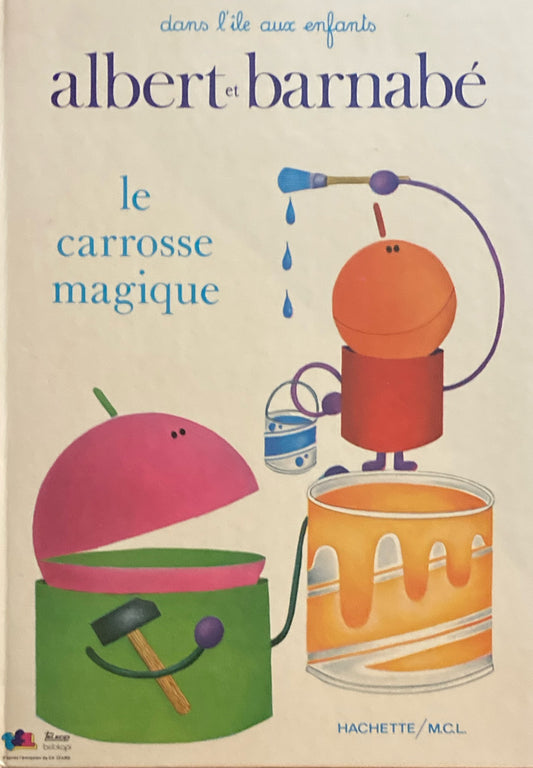 Albert et Barnabé le carrosse magique