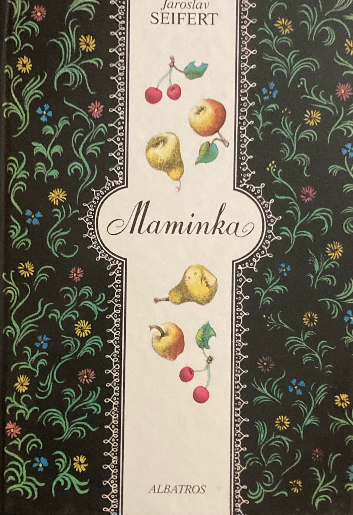 Maminka Jaroslav Seifert イルジー・トゥルンカ