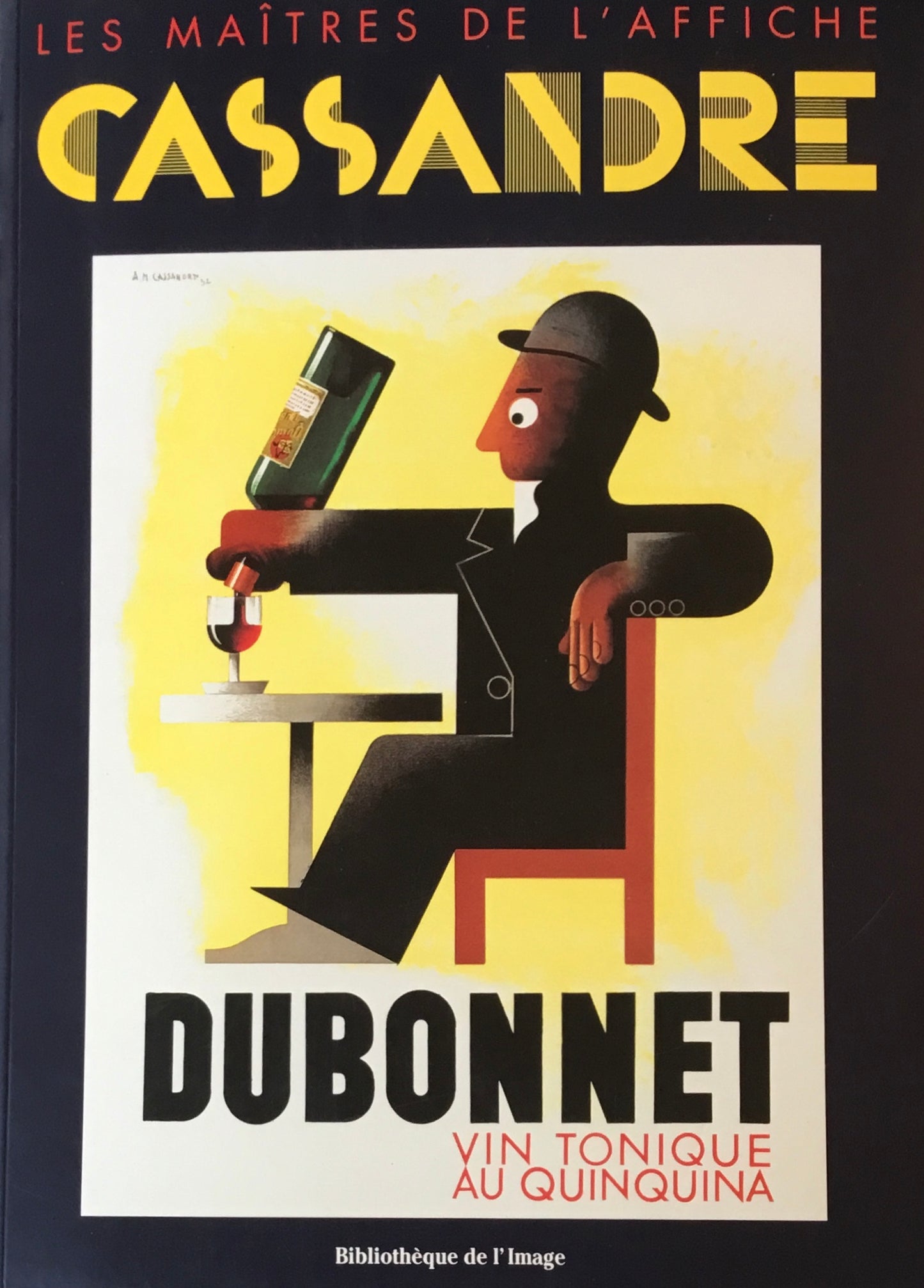 Cassandre Les Maitres de L'affiche