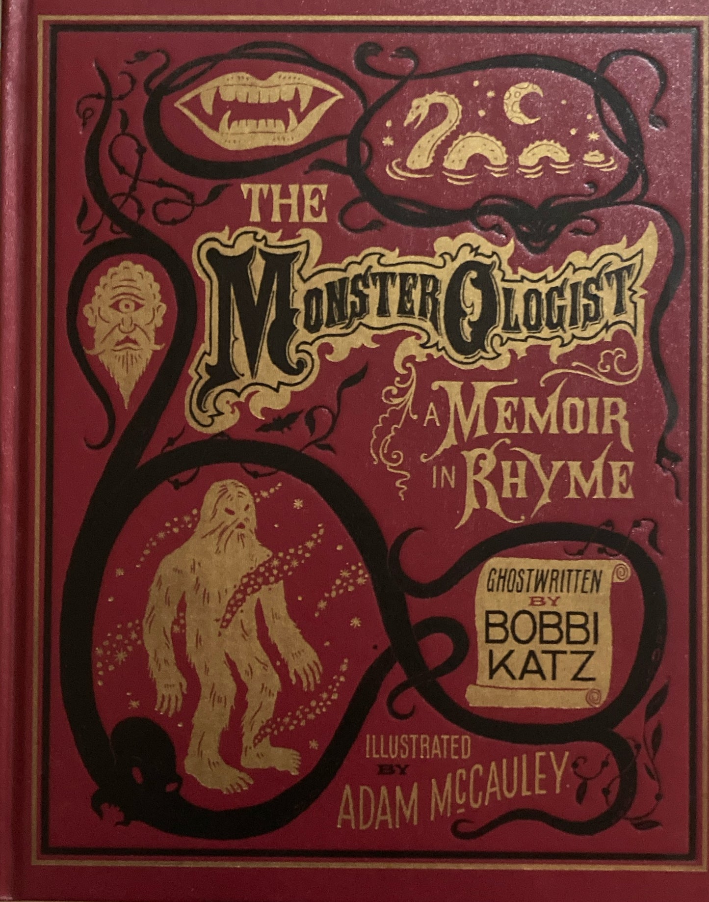 The MONSTEROLOGIST Memoir in Rhyme BOBBI KATZ