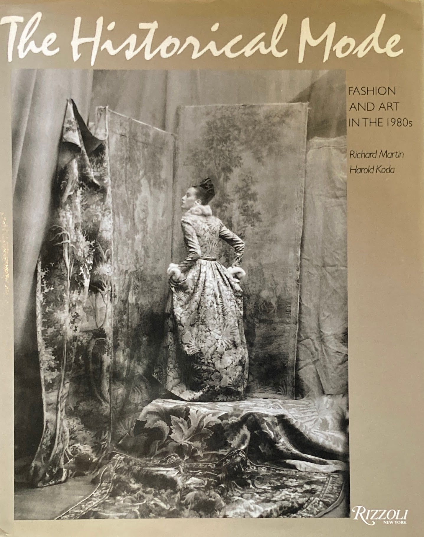 The Historical Mode Fashion and Art in the 1980s Richard Martin