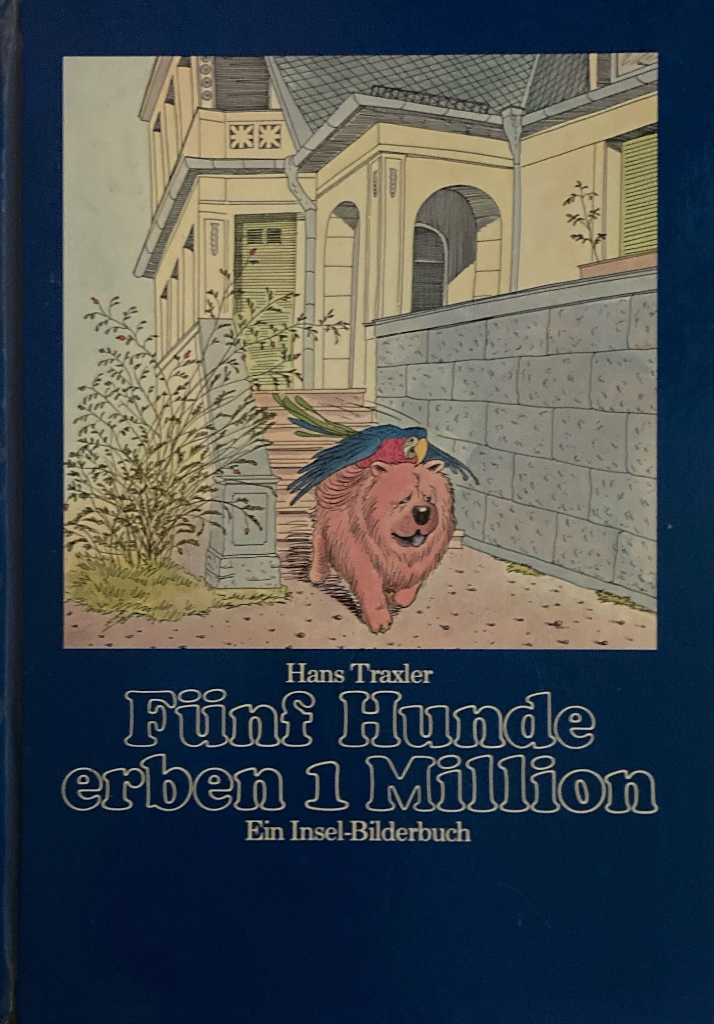 Funf Hunde erben 1 Million Hans Traxler Fünf Hunde erben 1 Million