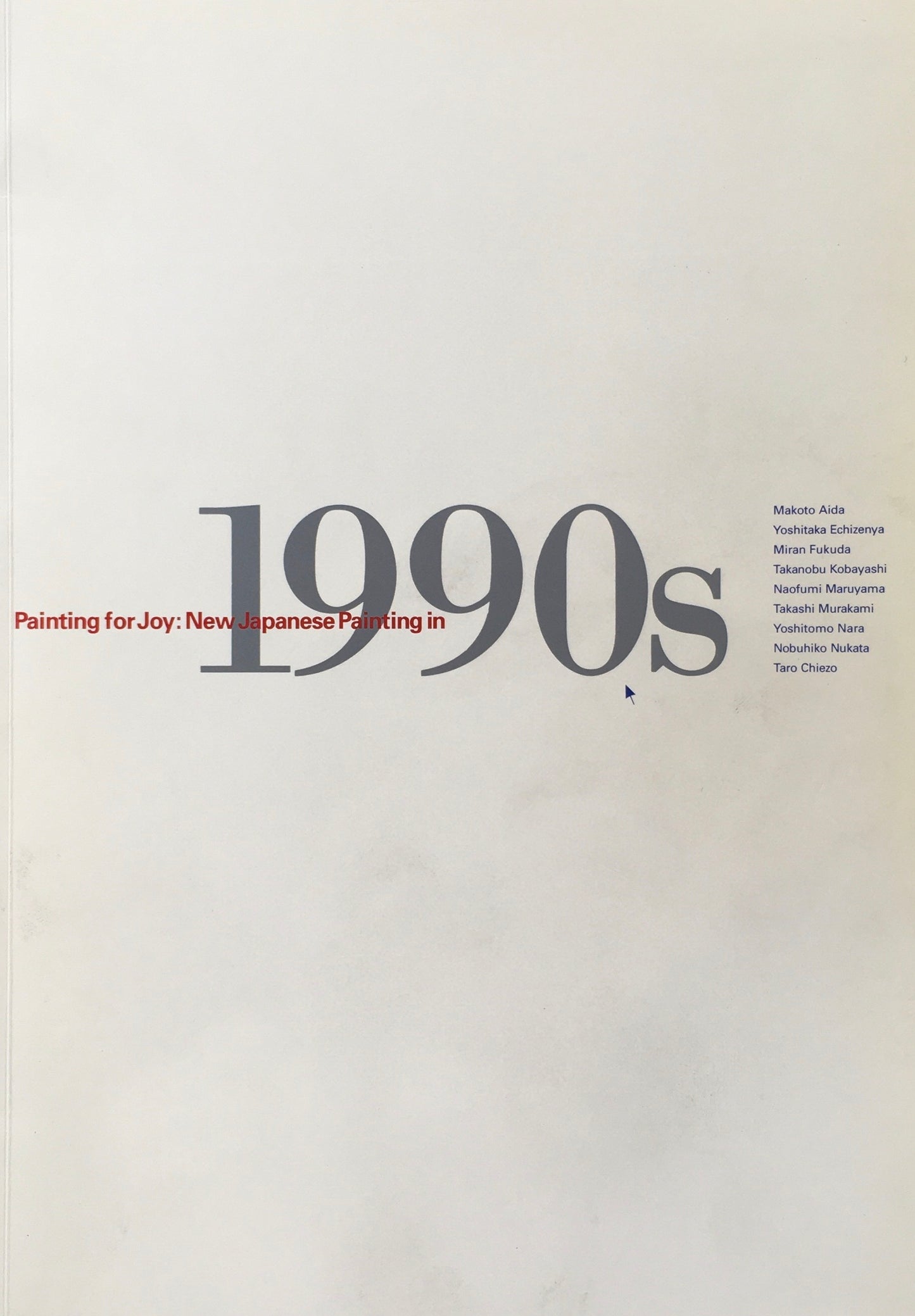 Painting for Joy : New Japanese Painting in 1990s