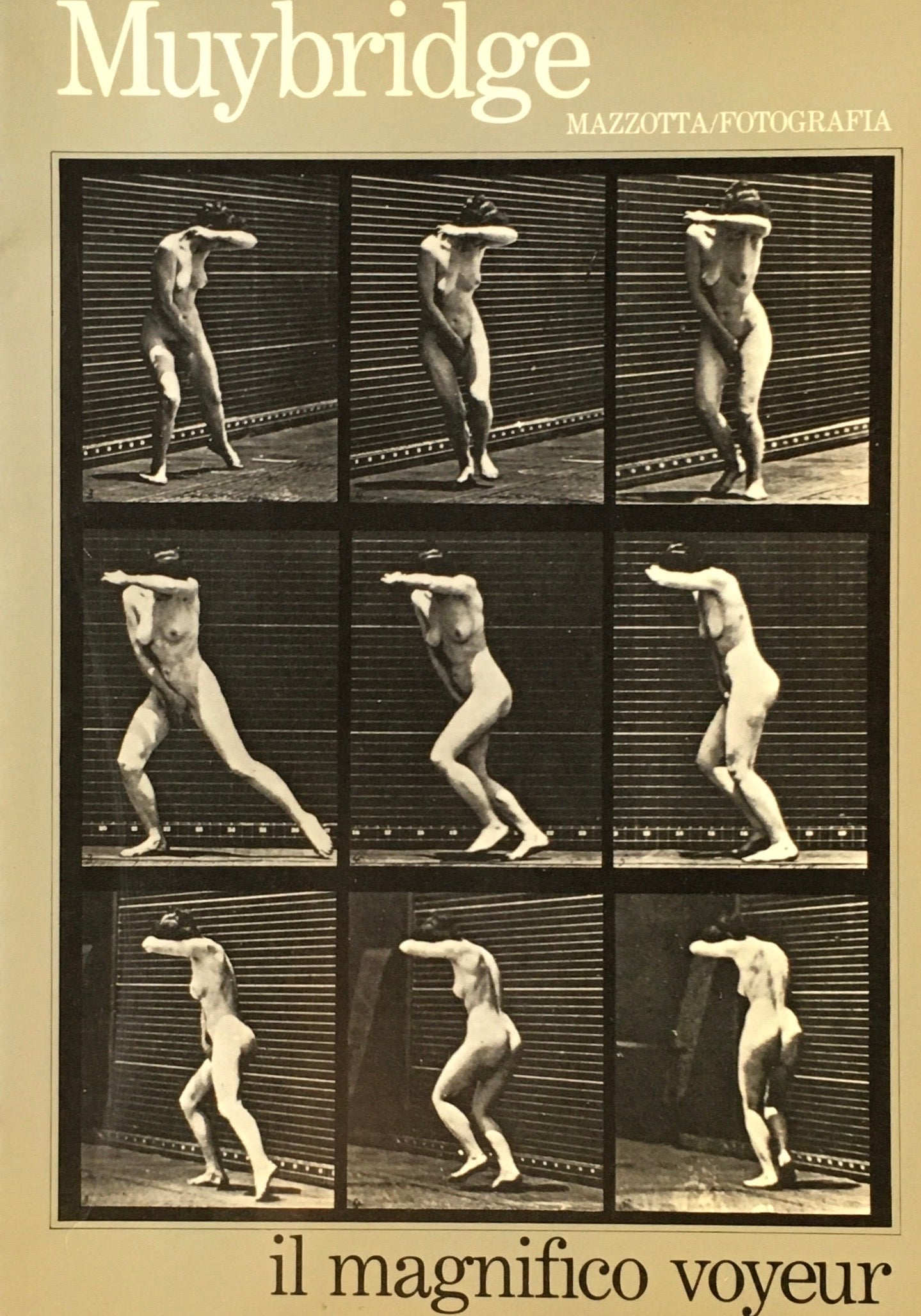 Muybridge il magnifico voyeur エドワード・マイブリッジ