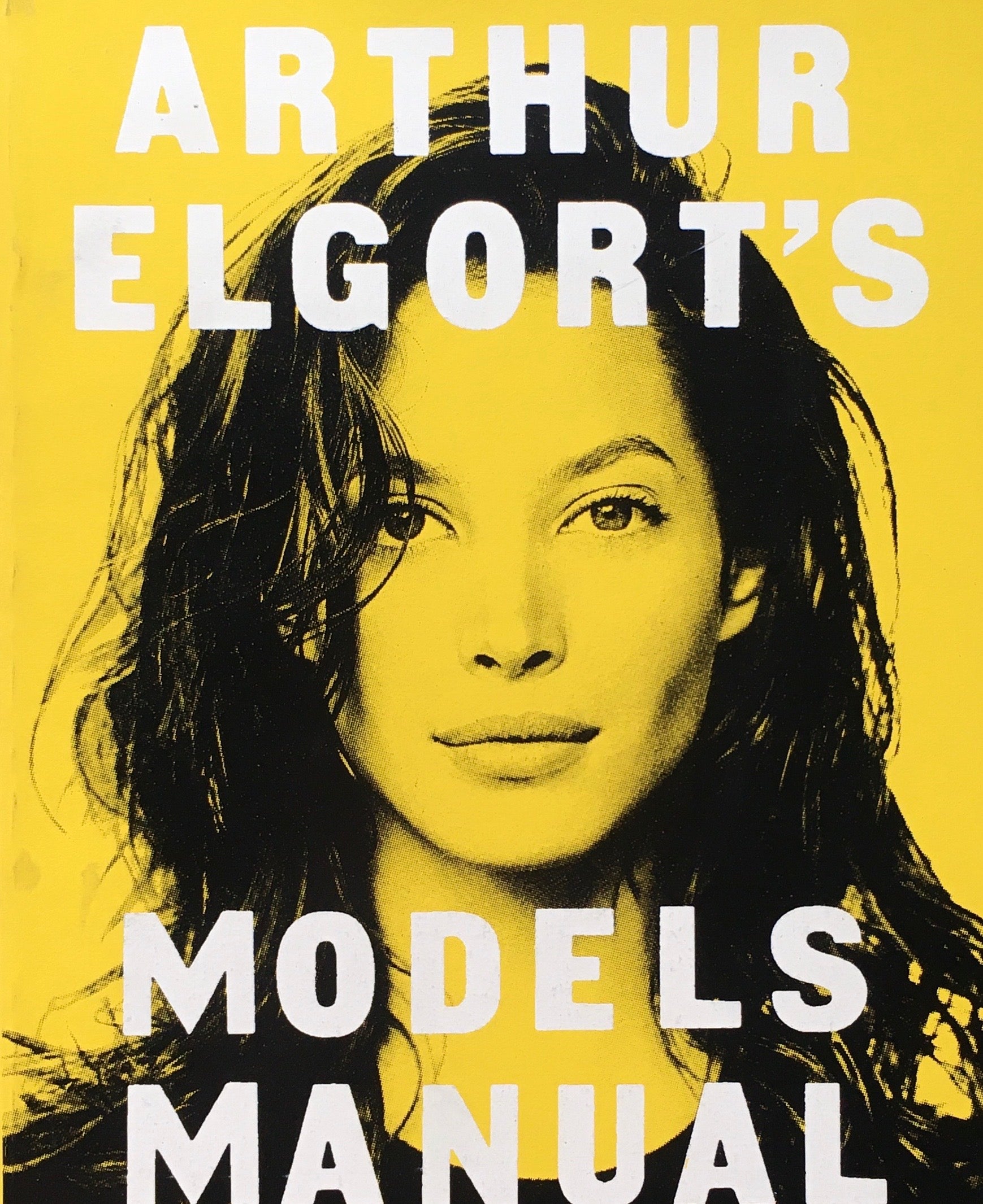 Arthur Elgort's Models Manual アーサー・エルゴート写真集