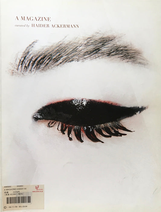 A MAGAZINE #3 CURATED BY HAIDER ACKERMANN ハイダー・アッカーマン