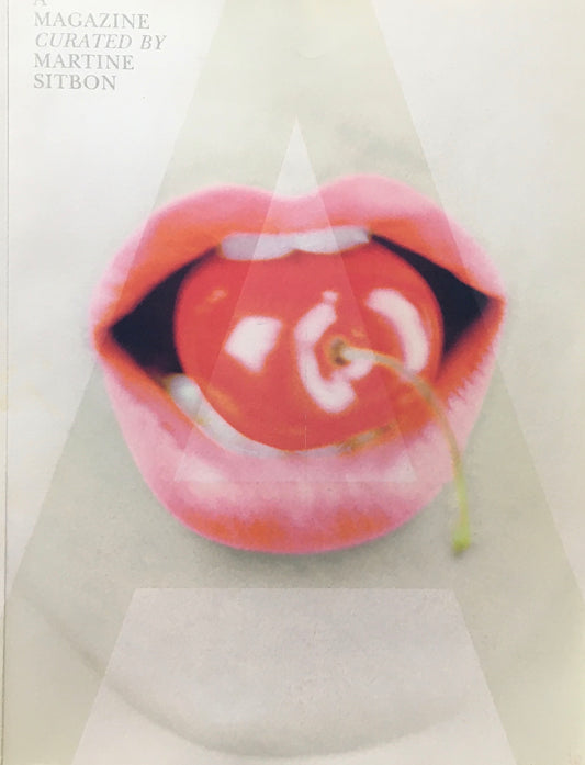 A MAGAZINE #5 CURATED BY MARTINE SITBON