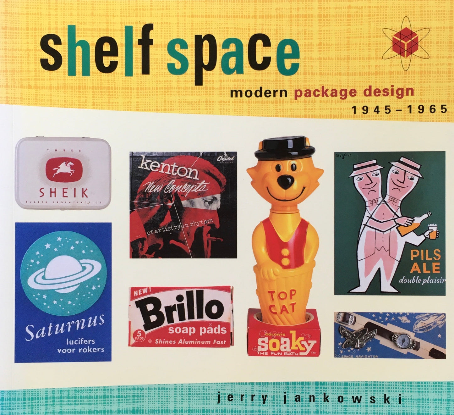 Shelf Space Modern Package Design 1945-1965