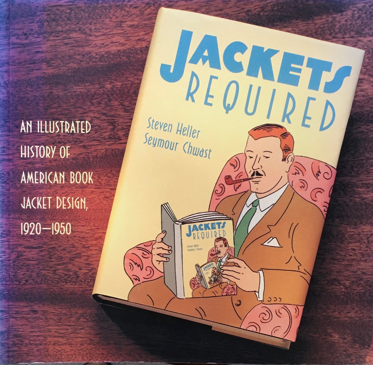 Jackets Required Book Jacket Design 1920-1950 Steven Heller Seymour Chwast