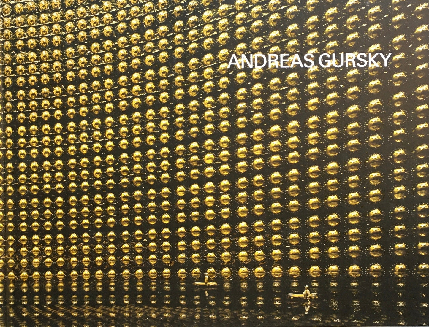 アンドレアス・グルスキー ANDREAS GURSKY 2013