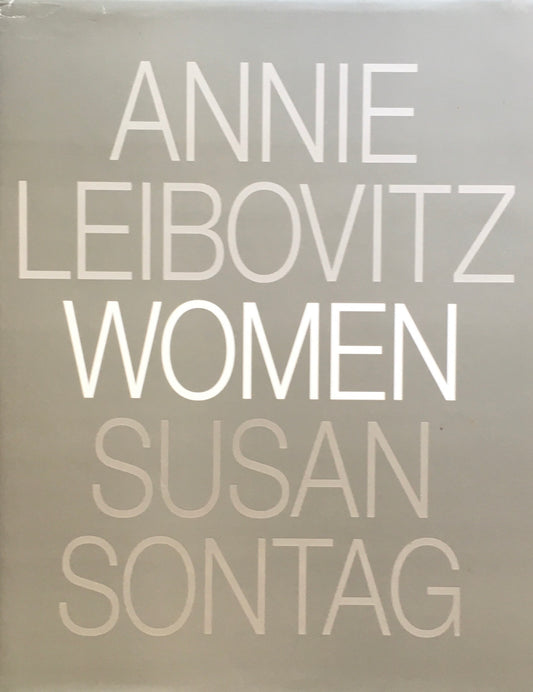 Women Annie Leibovitz Susan Sontag アニー・リーボヴィッツ写真集