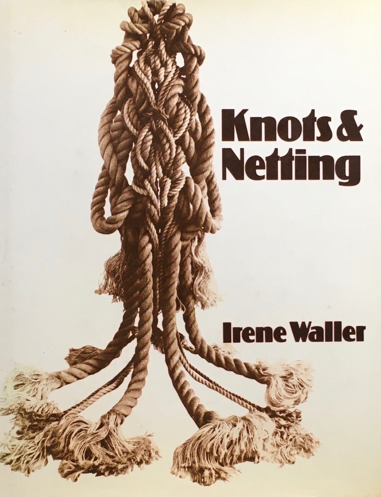 Knots & Netting Irene Waller