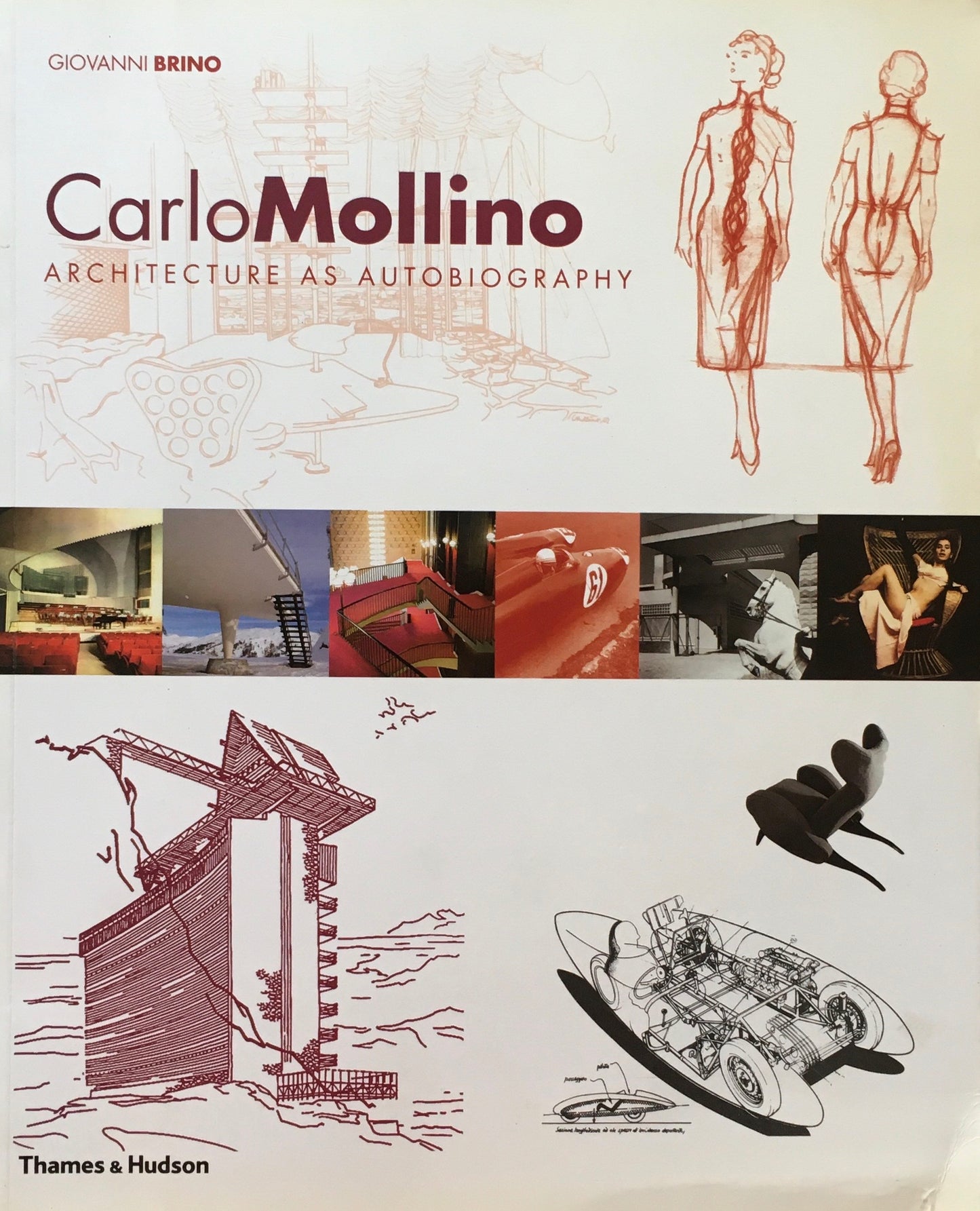 Carlo Mollino ARCHITECTURE AS AUTOBIOGRAPHY