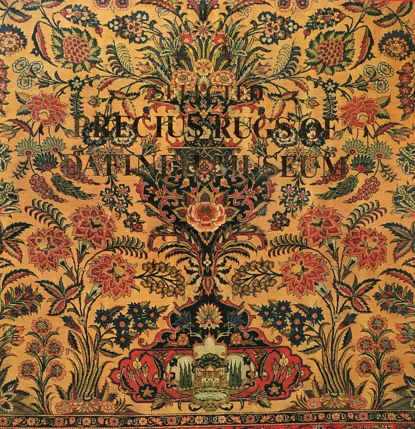 Selected Precius Rugs of Dafineh Museum