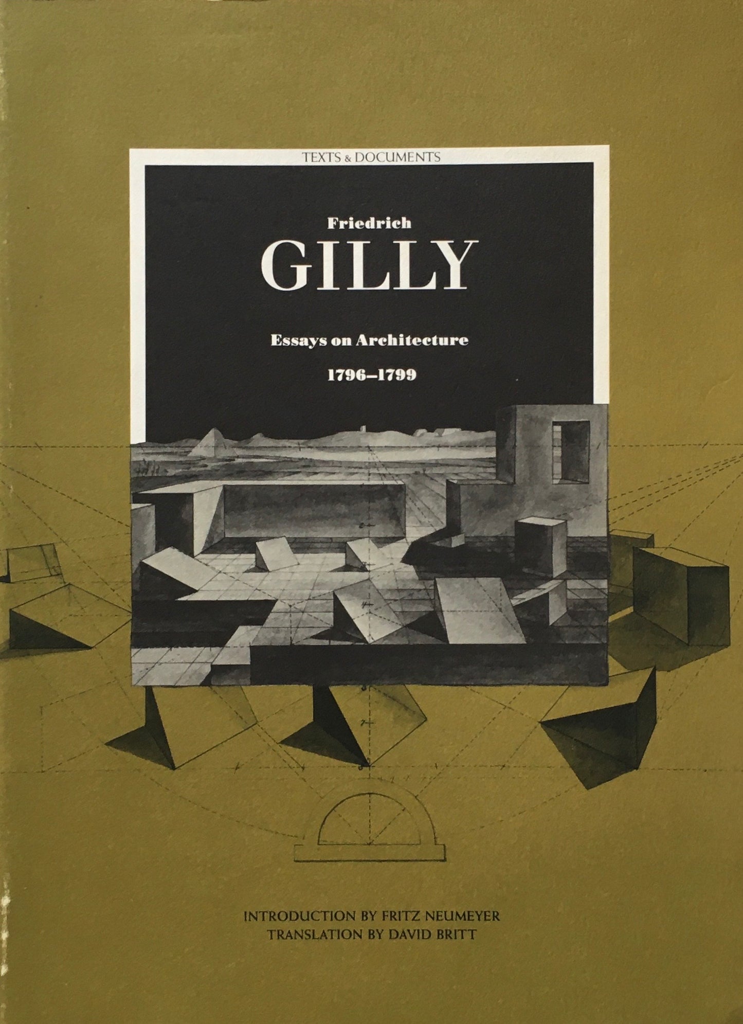 Friedrich Gilly Essays on Architecture 1796-1799