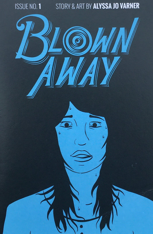BLOWN AWAY Issue No.1 ALYSSA JO VARNER