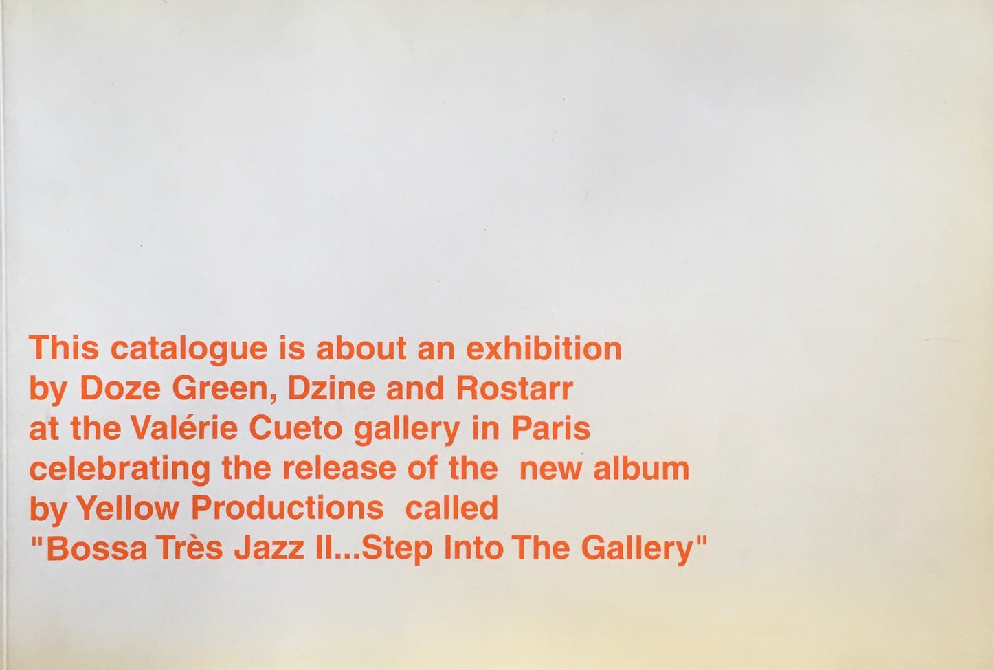 Bossa Tres Jazz II… Step into the Gallery Doze Green, Dzine and Rostarr