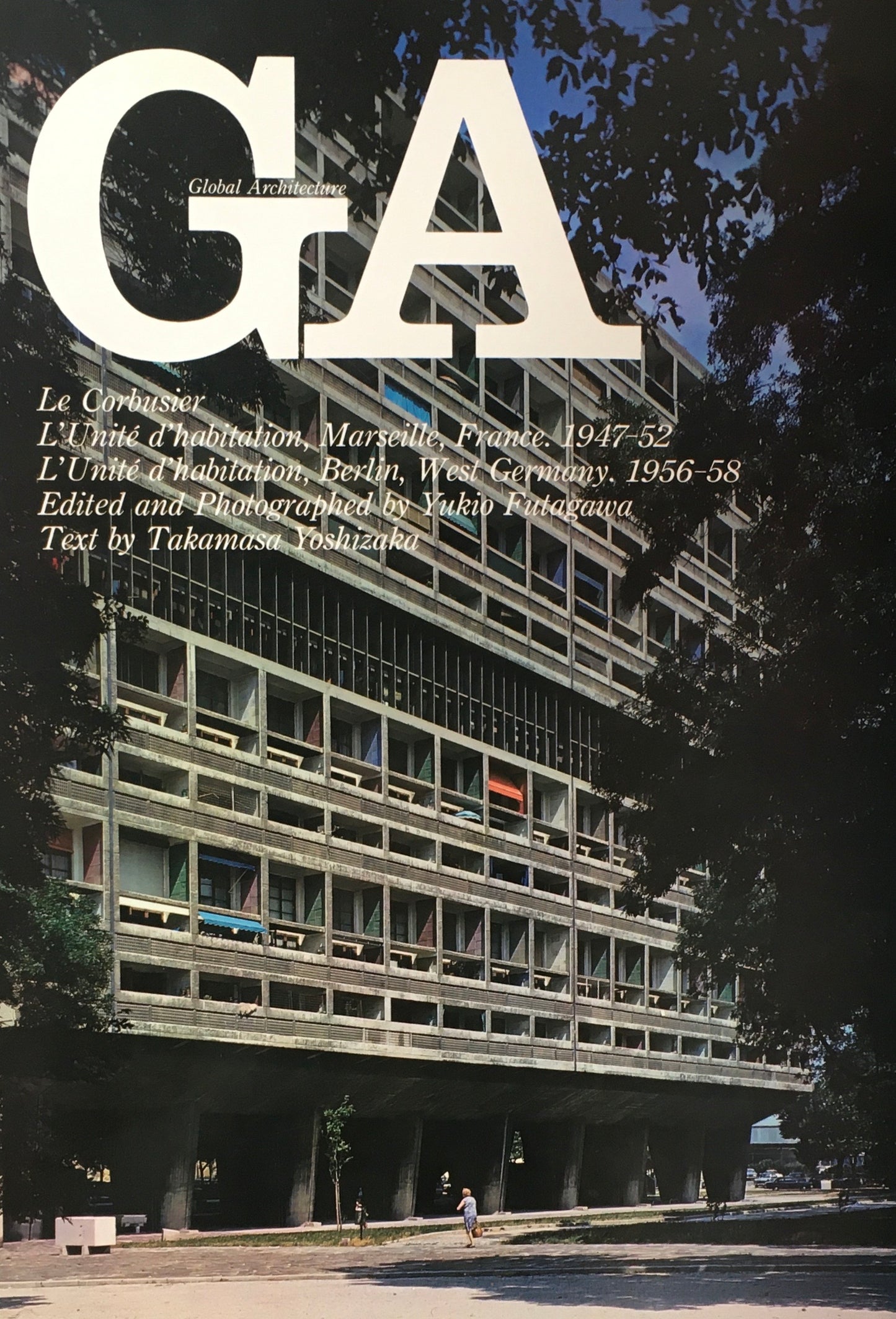 GA グローバル・アーキテクチュア No.18 ル・コルビュジエ