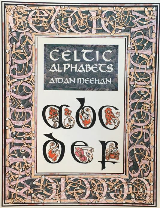 CELTIC ALPHABETS Aidan Meehan