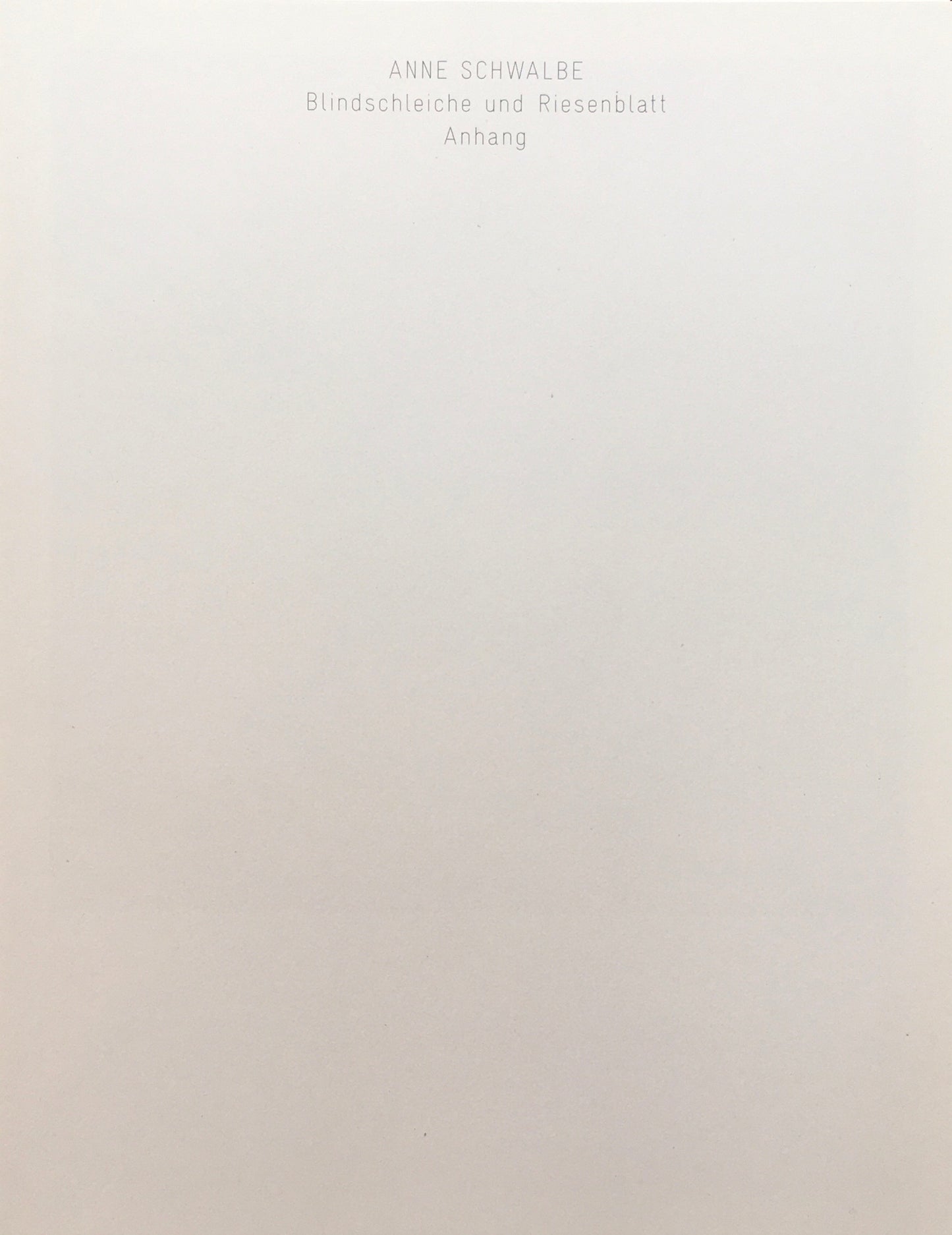 ANNE SCHWALBE Blindschleiche und Riesenblatt 5Edition 2013 限定1000部 署名入