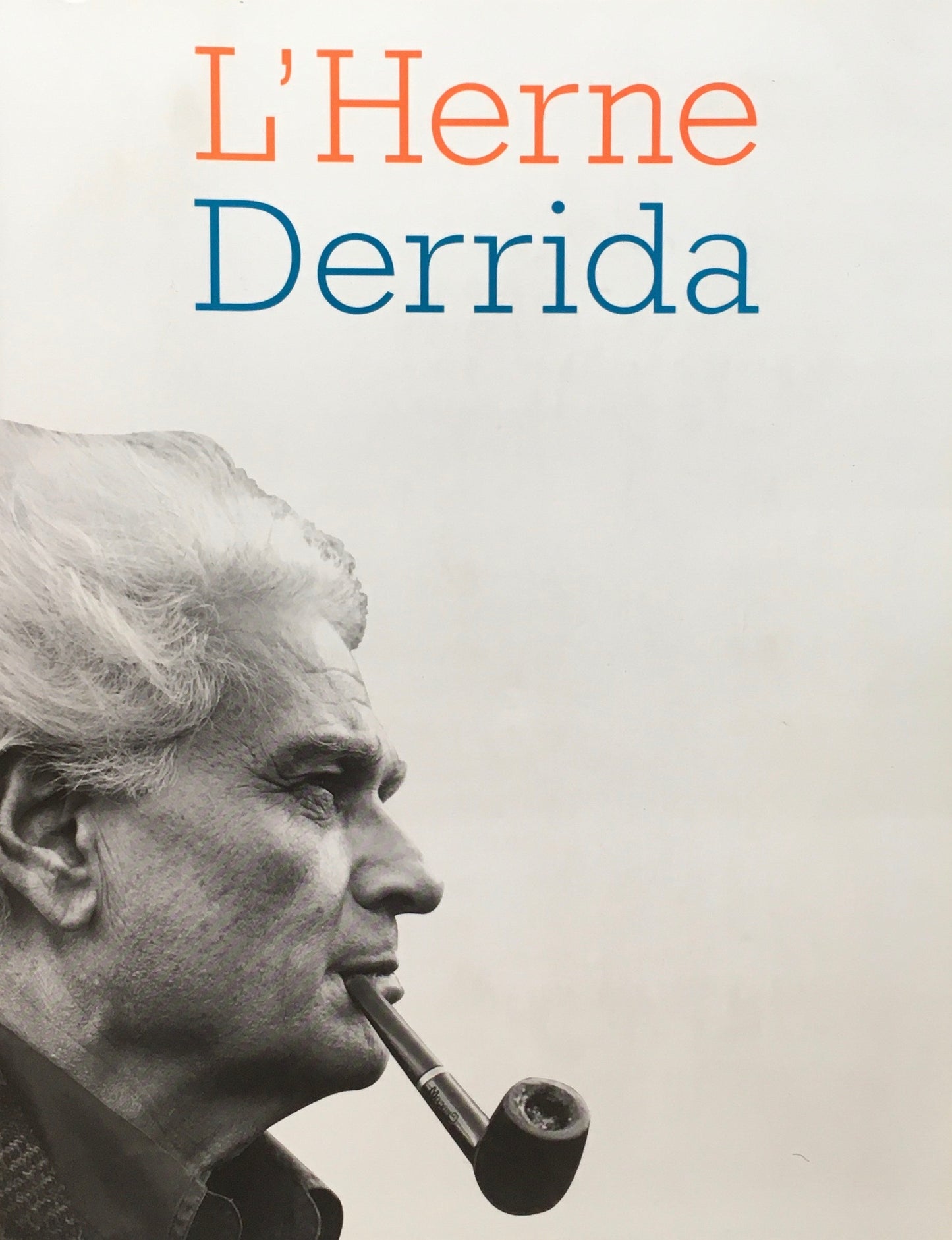 Jacques Derrida L'Herne