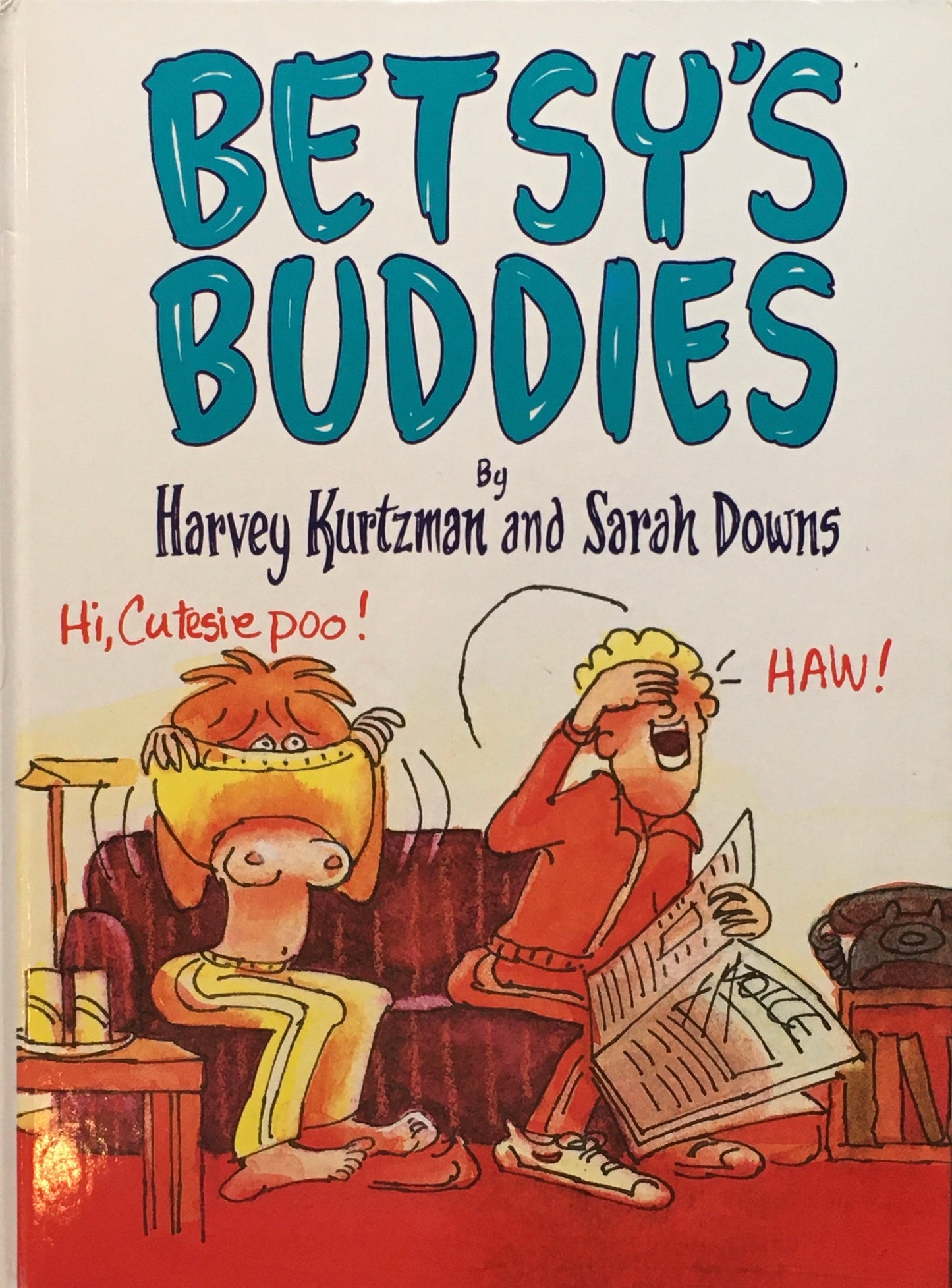 BETSY’S BUDDIES Harvey Kurtzman&Sarah Downs