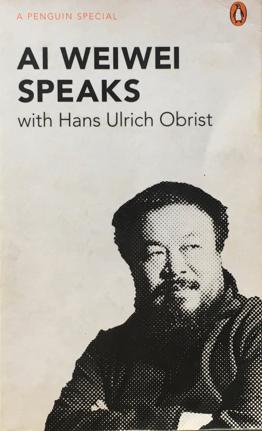 AI WEIWEI SPEAKS with Hans Ulrich Obrist