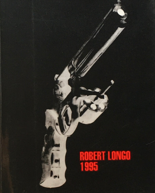 Robert Longo 1995　ロバート・ロンゴ