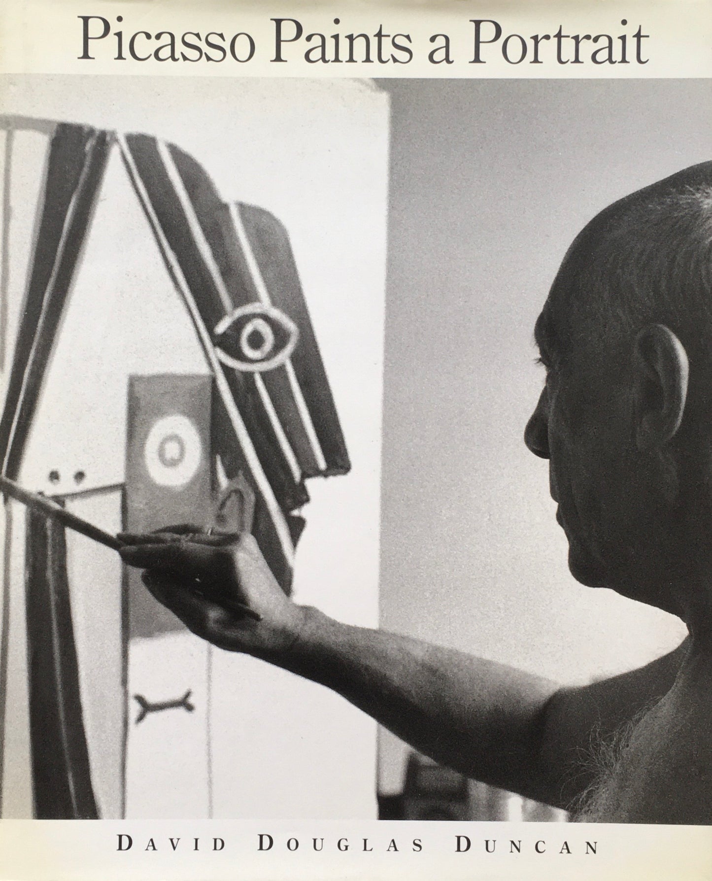 Picasso Paints a Portrait David Douglas Duncan